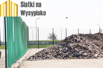 Ogrodzenie wysypiska - Drobne siatki zabezpieczające na ogrodzenie wysypiska - Mocna siatka